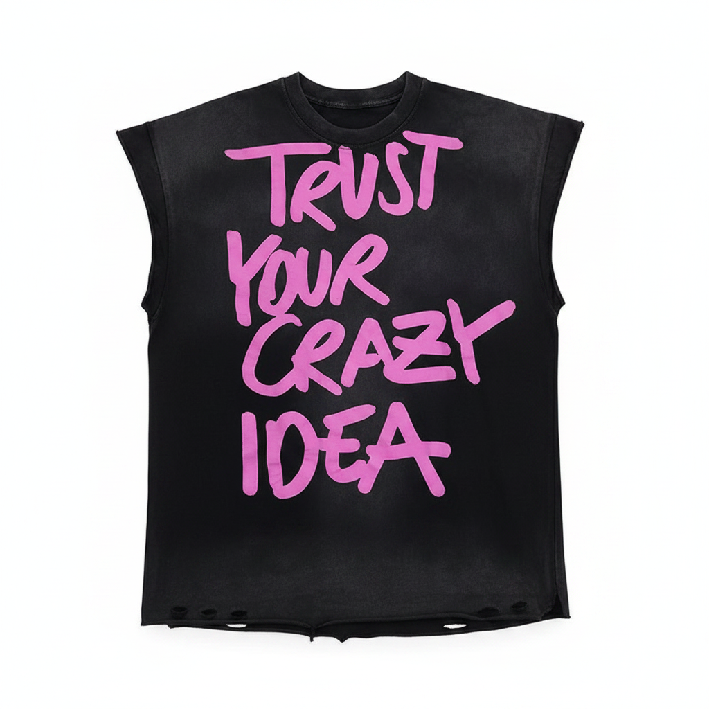 Trust Your Crazy Idea Tank Top